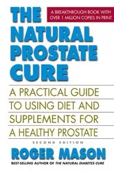 Book cover of The Natural Prostate Cure (2nd ed.) by Unknown