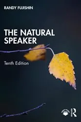Book cover of The Natural Speaker (10th ed.) by Randy Fujishin