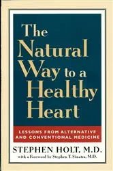 Book cover of The Natural Way to a Healthy Heart by Unknown