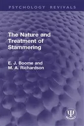 Book cover of The Nature and Treatment of Stammering by E. J. Boome