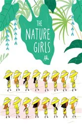 Book cover of The Nature Girls by Aki