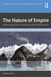 Book cover of The Nature of Empire by Andrea Duffy