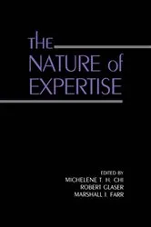 Book cover of The Nature of Expertise by Michelene T.H. Chi
