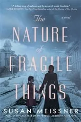 Book cover of The Nature of Fragile Things by Susan Meissner