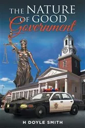 Book cover of The Nature of Good Government by H Doyle Smith