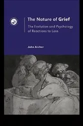 Book cover of The Nature of Grief by John Archer