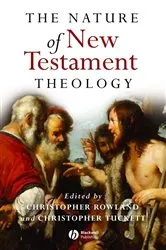 Book cover of The Nature of New Testament Theology by Christopher Rowland