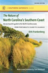 Book cover of The Nature of North Carolina's Southern Coast (2nd ed.) by Dirk Frankenberg