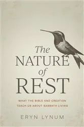 Book cover of The Nature of Rest by Eryn Lynum