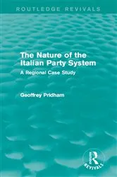 Book cover of The Nature of the Italian Party System by Geoffrey Pridham