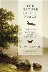 Book cover of The Nature of the Place by Edward Kanze