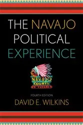Book cover of The Navajo Political Experience by David E. Wilkins