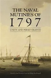 Book cover of The Naval Mutinies of 1797 by Ann Coats