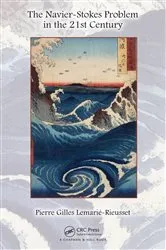 Book cover of The Navier-Stokes Problem in the 21st Century by Pierre Gilles Lemarie-Rieusset
