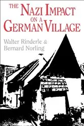 Book cover of The Nazi Impact on a German Village by Walter Rinderle