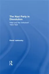 Book cover of The Nazi Party in Dissolution by David Jablonsky