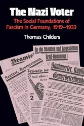 Book cover of The Nazi Voter by Thomas Childers
