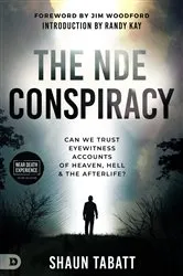 Book cover of The NDE Conspiracy by Shaun Tabatt