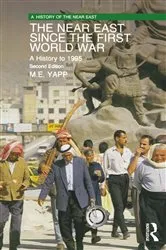 Book cover of The Near East since the First World War (2nd ed.) by Malcolm Yapp