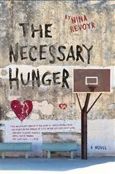 Book cover of The Necessary Hunger by Unknown