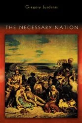 Book cover of The Necessary Nation by Gregory Jusdanis