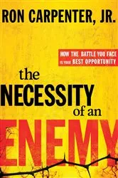 Book cover of The Necessity of an Enemy by Ron Carpenter