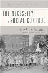 Book cover of The Necessity of Social Control by István Mészáros