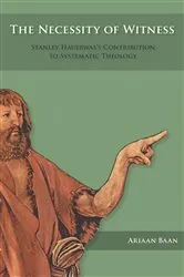Book cover of The Necessity of Witness by Ariaan Baan