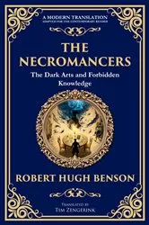 Book cover of The Necromancers by Robert Hugh Benson