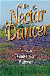 Book cover of The Nectar Dancer by Donald Mace Williams