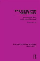 Book cover of The Need for Certainty by Robert Towler