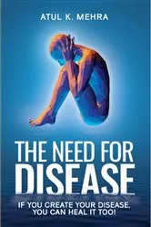 Book cover of The Need for Disease by Atul  K. Mehra