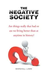 Book cover of The Negative Society by Marshall Lamm
