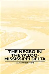 Book cover of The Negro in the Yazoo-Mississippi Delta by Unknown