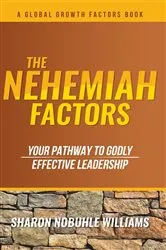 Book cover of The Nehemiah Factors by Sharon Nobuhle Williams
