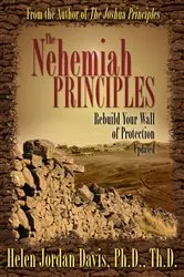 Book cover of The Nehemiah Principles Updated by Helen Jordan Davis