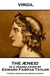 Book cover of The Æneid, Translated by Edward Fairfax Taylor by Virgil