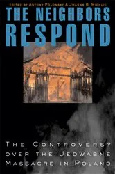 Book cover of The Neighbors Respond by Antony Polonsky
