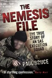 Book cover of The Nemesis File - The True Story of an SAS Execution Squad by Unknown