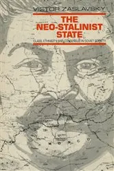 Book cover of The Neo-Stalinist State by Victor Zaslavsky