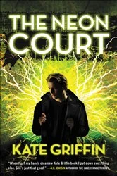 Book cover of The Neon Court by Kate Griffin