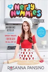 Book cover of The Nerdy Nummies Cookbook by Rosanna Pansino