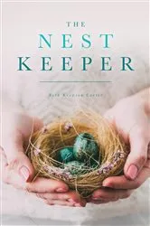 Book cover of The Nest Keeper by Beth Krewson Carter