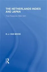 Book cover of The Netherlands, Indies and Japan by H van Mook