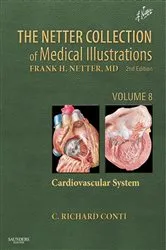 Book cover of The Netter Collection of Medical Illustrations: Cardiovascular System (2nd ed.) by Jamie B. Conti MD