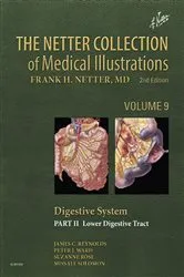 Book cover of The Netter Collection of Medical Illustrations: Digestive System: Part II - Lower Digestive Tract (2nd ed.) by James C. Reynolds MD