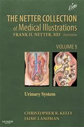 Book cover of The Netter Collection of Medical Illustrations: Urinary System (2nd ed.) by Christopher R Kelly