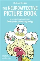 Book cover of The Neuroaffective Picture Book by Marianne Bentzen