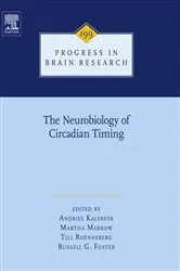Book cover of The Neurobiology of Circadian Timing by A. Kalsbeek