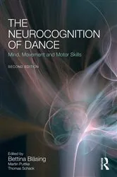 Book cover of The Neurocognition of Dance (2nd ed.) by Bettina Bläsing